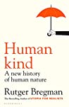 Humankind: A Hopeful History