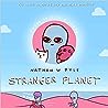 Stranger Planet (Strange Planet, #2)